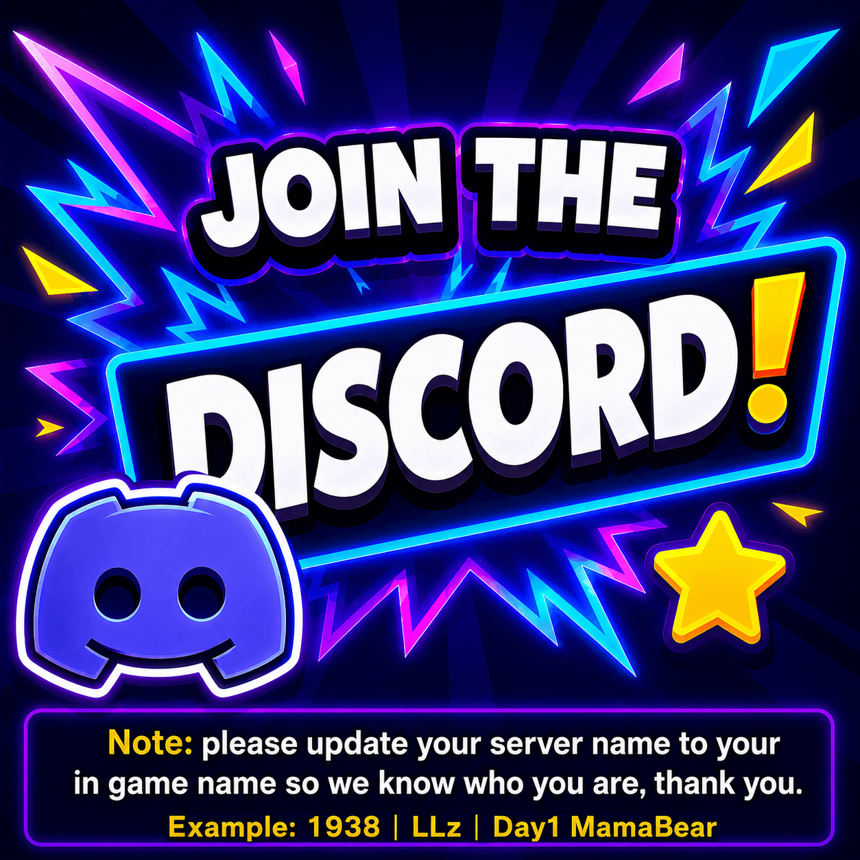 Promotional image with the text 'JOIN THE DISCORD!', Discord logo, colorful lightning effects, a yellow star, and instructions to update your Discord server name to match your in-game name, including a sample format: '1938 | LLz | Day1 MamaBear'.