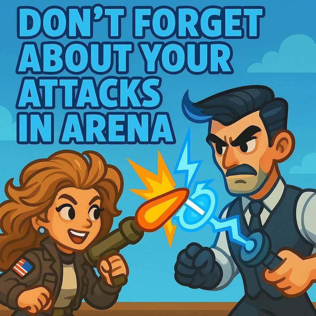 Colorful action illustration with large text reading 'DON'T FORGET ABOUT YOUR ATTACKS IN ARENA.' A woman in a military outfit fires a rocket launcher at a man in a suit who counters with a blue energy attack, both facing each other in dynamic poses.