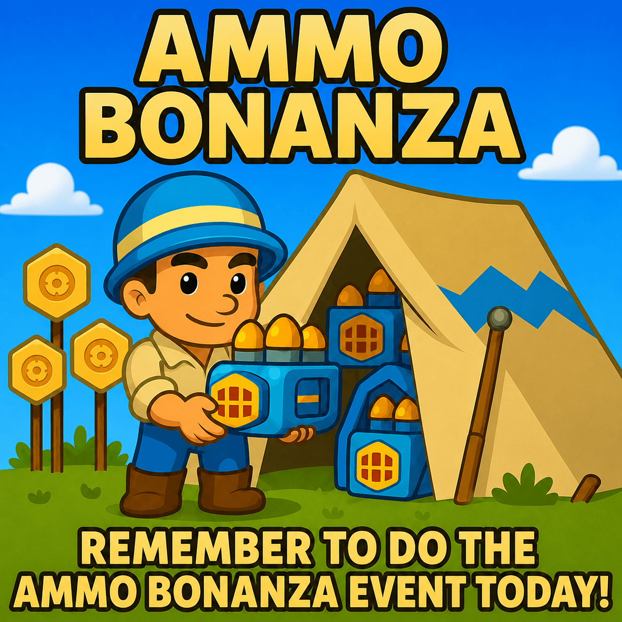 A cartoon character holding a crate of ammunition stands in front of a tent filled with more ammo crates, with targets and a blue sky in the background. Large text reads 'AMMO BONANZA' and 'REMEMBER TO DO THE AMMO BONANZA EVENT TODAY!'.